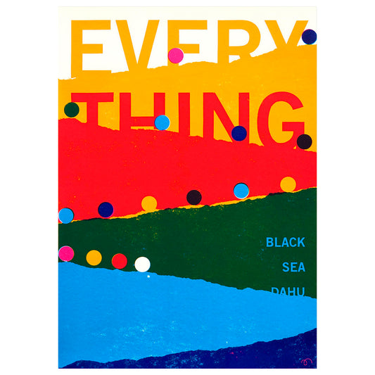 Siebdruck Poster – Everything